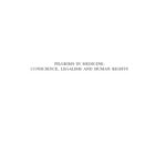 خرید و دانلود نسخه کامل کتاب Pilgrims In Medicine: Conscience, Legalism And Human Rights