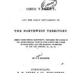خرید و دانلود نسخه کامل کتاب Pioneer history: Being an account of the examination of the Ohio Valley, and the early settlement of the Northwest Territory