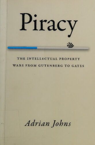 خرید و دانلود نسخه کامل کتاب Piracy: The Intellectual Property Wars from Gutenberg to Gates_68ceb0f524dd9.jpeg خرید و دانلود نسخه کامل کتاب Piracy: The Intellectual Property Wars from Gutenberg to Gates