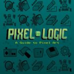 خرید و دانلود نسخه کامل کتاب Pixel Logic: A Guide to Pixel Art