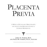 خرید و دانلود نسخه کامل کتاب Placenta Previa: A Medical Dictionary, Bibliography, And Annotated Research Guide To Internet References