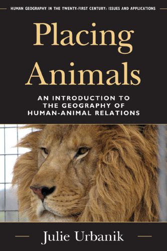 خرید و دانلود نسخه کامل کتاب Placing Animals: An Introduction to the Geography of Human-Animal Relations_68c07164d2ed8.jpeg خرید و دانلود نسخه کامل کتاب Placing Animals: An Introduction to the Geography of Human-Animal Relations