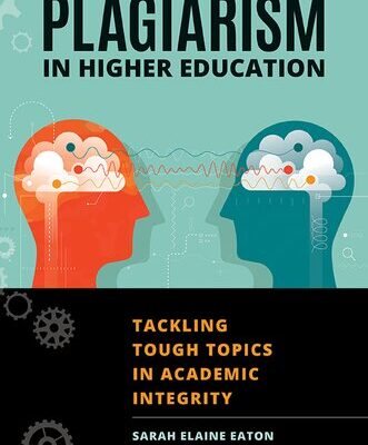 خرید و دانلود نسخه کامل کتاب Plagiarism in Higher Education: Tackling Tough Topics in Academic Integrity