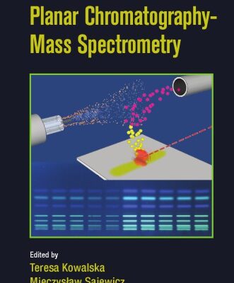 خرید و دانلود نسخه کامل کتاب Planar chromatography – mass spectrometry