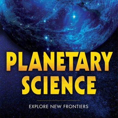 خرید و دانلود نسخه کامل کتاب Planetary Science: Explore New Frontiers