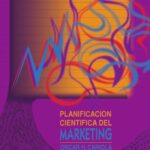 خرید و دانلود نسخه کامل کتاب Planificacion Cientifica Del Marketing  Scientific Planning of Marketing (Spanish Edition)