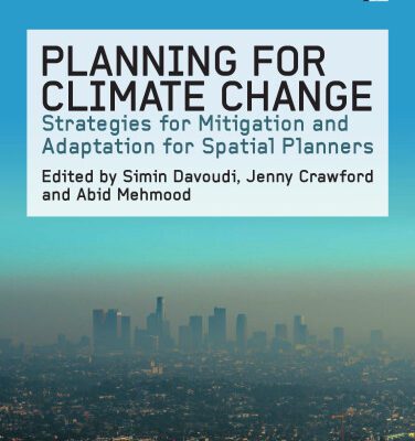 خرید و دانلود نسخه کامل کتاب Planning for Climate Change: Strategies for Mitigation and Adaptation for Spatial Planners