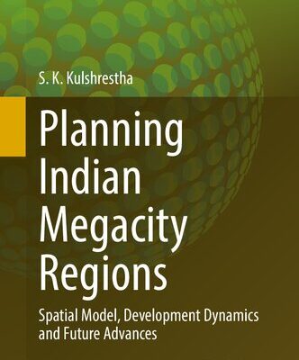 خرید و دانلود نسخه کامل کتاب Planning Indian Megacity Regions: Spatial Model, Development Dynamics and Future Advances