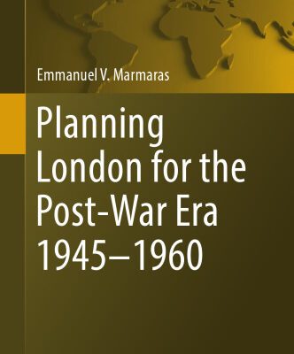 خرید و دانلود نسخه کامل کتاب Planning London for the Post-War Era 1945-1960