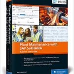 خرید و دانلود نسخه کامل کتاب Plant Maintenance with SAP S/4HANA: Asset Management Business User Guide (SAP PRESS) – Orginal Pdf