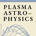 خرید و دانلود نسخه کامل کتاب Plasma Astrophysics
