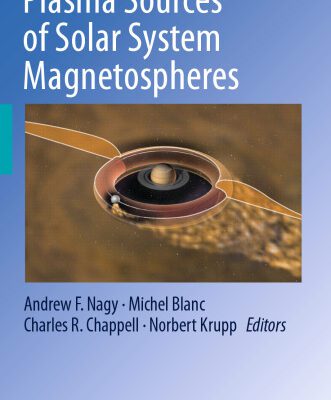 خرید و دانلود نسخه کامل کتاب Plasma Sources of Solar System Magnetospheres