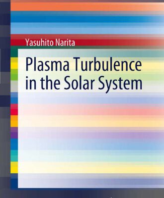 خرید و دانلود نسخه کامل کتاب Plasma Turbulence in the Solar System