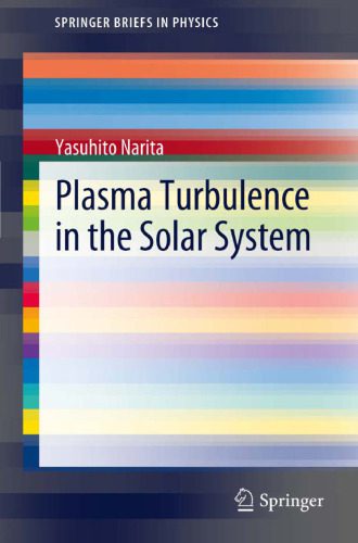 خرید و دانلود نسخه کامل کتاب Plasma Turbulence in the Solar System_68bc85f898892.jpeg خرید و دانلود نسخه کامل کتاب Plasma Turbulence in the Solar System