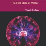 خرید و دانلود نسخه کامل کتاب Plasmas: The First State of Matter