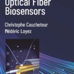 خرید و دانلود نسخه کامل کتاب Plasmonic Optical Fiber Biosensors