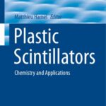 خرید و دانلود نسخه کامل کتاب Plastic Scintillators: Chemistry and Applications