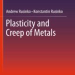 خرید و دانلود نسخه کامل کتاب Plasticity and Creep of Metals