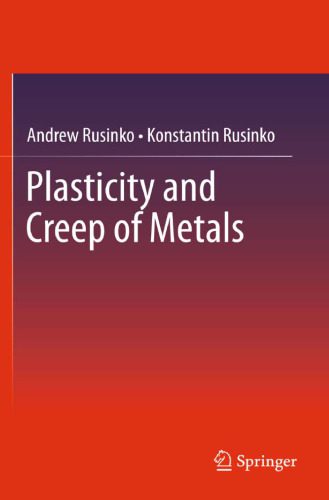 خرید و دانلود نسخه کامل کتاب Plasticity and Creep of Metals_68bd4e2dbbd67.jpeg خرید و دانلود نسخه کامل کتاب Plasticity and Creep of Metals