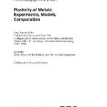 خرید و دانلود نسخه کامل کتاب Plasticity of Metals: Experiments, Models, Computation