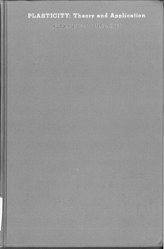 خرید و دانلود نسخه کامل کتاب Plasticity: Theory and Applications_68bd4c4327184.jpeg خرید و دانلود نسخه کامل کتاب Plasticity: Theory and Applications