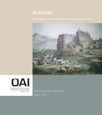 خرید و دانلود نسخه کامل کتاب Plataiai. Archäologie und Geschichte einer boiotischen Polis