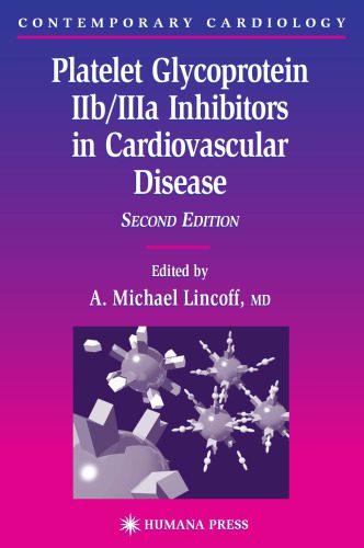 خرید و دانلود نسخه کامل کتاب Platelet Glycoprotein IIb IIIa Inhibitors in Cardiovascular Disease (Contemporary Cardiology) 2nd Edition_68b9b236d42aa.jpeg خرید و دانلود نسخه کامل کتاب Platelet Glycoprotein IIb IIIa Inhibitors in Cardiovascular Disease (Contemporary Cardiology) 2nd Edition