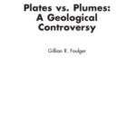 خرید و دانلود نسخه کامل کتاب Plates vs Plumes  A Geological Controversy
