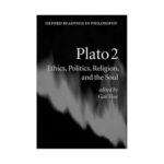 خرید و دانلود نسخه کامل کتاب Plato 2: Ethics, Politics, Religion, and the Soul