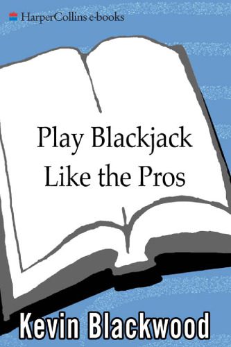 خرید و دانلود نسخه کامل کتاب Play Blackjack Like the Pros_68c6d215a44d0.jpeg خرید و دانلود نسخه کامل کتاب Play Blackjack Like the Pros