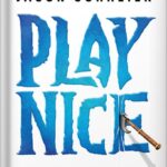 خرید و دانلود نسخه کامل کتاب Play Nice: The Rise, Fall, and Future Of Blizzard Entertainment by Jason Schreier