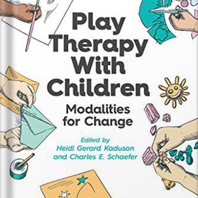 خرید و دانلود نسخه کامل کتاب Play Therapy With Children: Modalities for Change 1st Edition by Heidi Gerard Kaduson