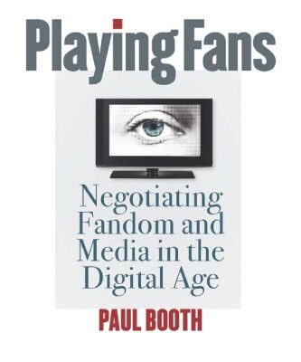 خرید و دانلود نسخه کامل کتاب Playing Fans: Negotiating Fandom and Media in the Digital Age