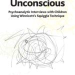 خرید و دانلود نسخه کامل کتاب Playing the Unconscious: Psychoanalytic Interviews with Children Using Winnicott’s Squiggle Technique