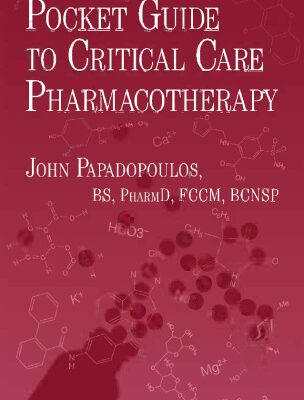 خرید و دانلود نسخه کامل کتاب Pocket Guide to Critical Care Pharmacotherapy
