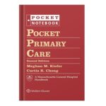 خرید و دانلود نسخه کامل کتاب Pocket Primary Care by Meghan M. Kiefer, Curtis R. Chong