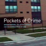 خرید و دانلود نسخه کامل کتاب Pockets of Crime:  Broken Windows, Collective Efﬁcacy, and the Criminal Point of View