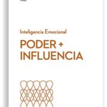خرید و دانلود نسخه کامل کتاب Poder e influencia (Serie Inteligencia Emocional HBR nº 14) (Spanish Edition) – + pdf