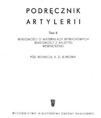 خرید و دانلود نسخه کامل کتاب Podrecznik Artylerii Balistyka wewnętrzna i mat. wybuchowe