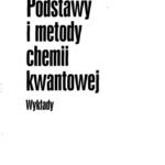 خرید و دانلود نسخه کامل کتاب Podstawy i metody chemii kwantowej Wyklady