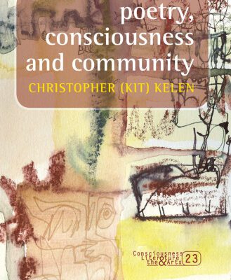 خرید و دانلود نسخه کامل کتاب Poetry, consciousness and community (Consciousness Literature and the Arts)