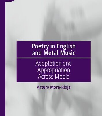 خرید و دانلود نسخه کامل کتاب Poetry in English and Metal Music: Adaptation and Appropriation Across Media