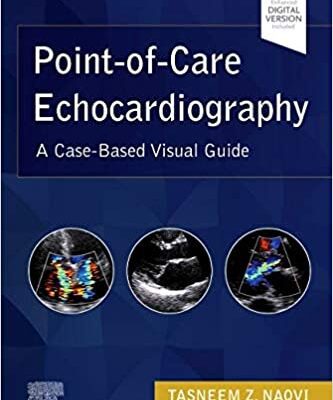 خرید و دانلود نسخه کامل کتاب Point-of-Care Echocardiography: A Clinical Case-Based Visual Guide – Orginal Pdf