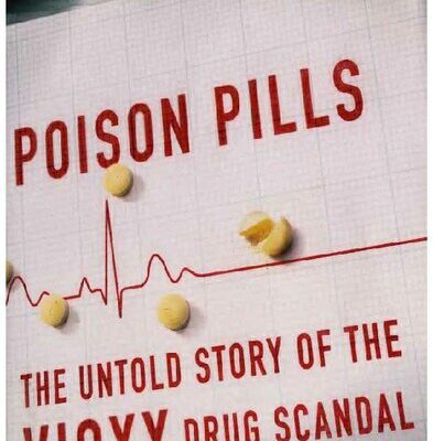 خرید و دانلود نسخه کامل کتاب Poison pills; The untold story of the Vioxx drug scandal