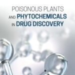 خرید و دانلود نسخه کامل کتاب Poisonous Plants and Phytochemicals in Drug Discovery