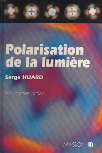 خرید و دانلود نسخه کامل کتاب Polarisation de la lumière_68be76bb59a96.jpeg خرید و دانلود نسخه کامل کتاب Polarisation de la lumière