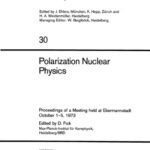 خرید و دانلود نسخه کامل کتاب Polarization Nuclear Physics: Proceedings of a Meeting held at Ebermannstadt October 1–5, 1973