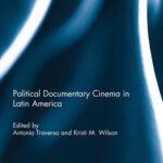 خرید و دانلود نسخه کامل کتاب Political Documentary Cinema in Latin America