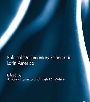 خرید و دانلود نسخه کامل کتاب Political Documentary Cinema in Latin America