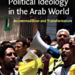 خرید و دانلود نسخه کامل کتاب Political Ideology in the Arab World: Accommodation and Transformation